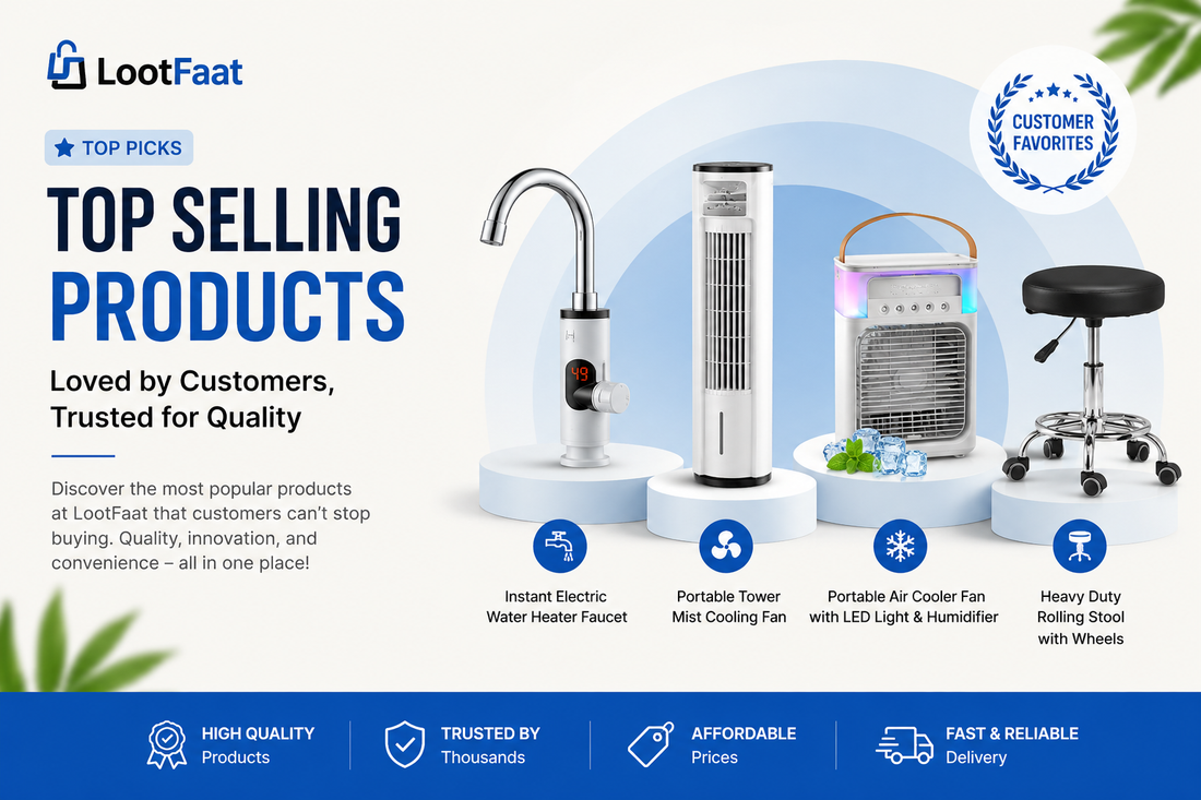 Top Selling Products Customers Love at LootFaat